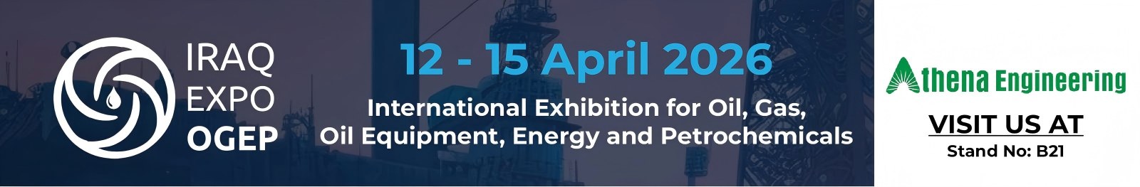 IRAQ EXPO OGEP 2026 मध्ये Athena Engineering & Teffiko मध्ये सामील व्हा